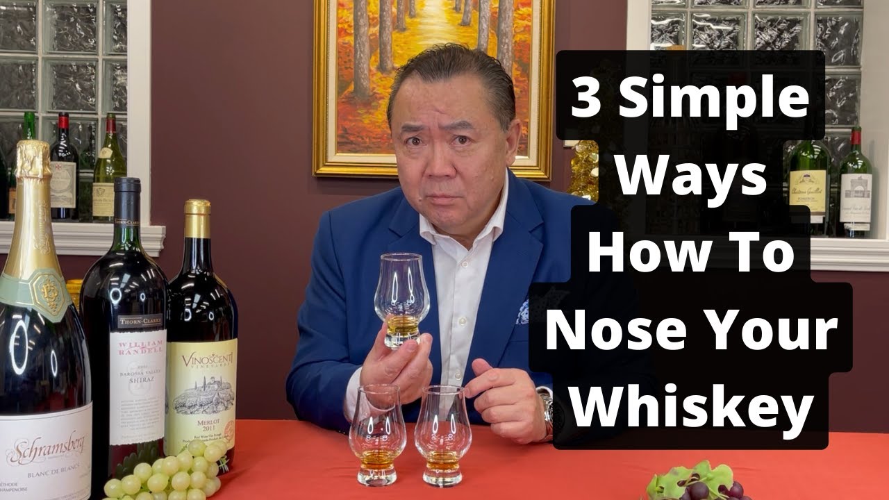 3 Simple Ways to Nose Your Whiskey | APWASI | Dr. Clinton Lee