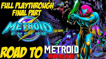 Road to Metroid Dread | Metroid Fusion 100% Full Walkthrough Part 2 (GBA)
