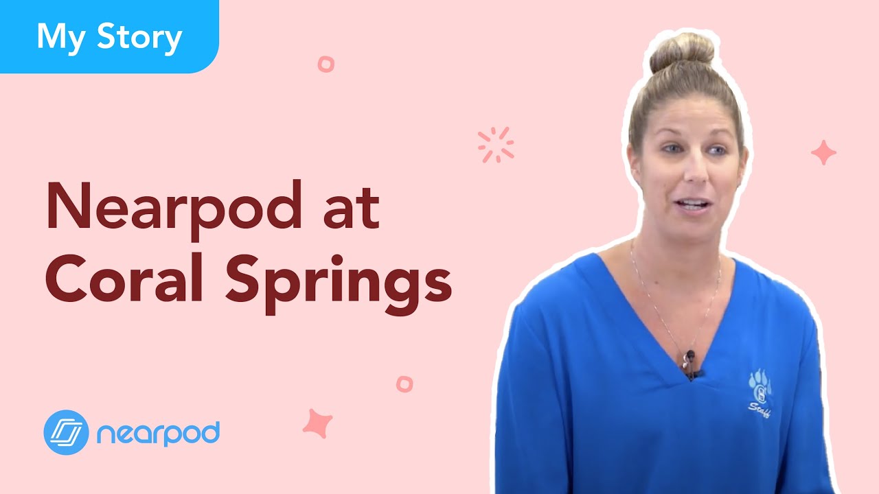 The story of Nearpod Coral Springs Charter School YouTube