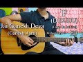 Jai Ganesh Deva | Ganesh Aarti | Easy Guitar Chords Lesson+Cover, Strumming Pattern, Progressions...