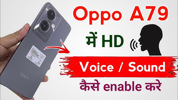 oppo a79 5g  me hd sound  enable kaise kare !! how to enable real hd sound in oppo a79 !! oppo a79