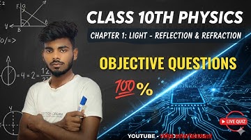 Class 10th physics chapter 1(प्रकाश का परावर्तन) || objective question ❓ rupesh sir #youtube 