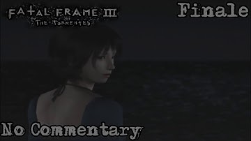 Fatal Frame III: The Tormented (Project Zero III) || Finale (No Commentary)