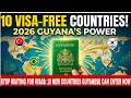 Guyana’s New Passport Power: 10 Visa-Free Countries for 2026 #3 Will Shock You