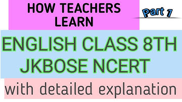 How teachers learn|jkboseEnglish 8th @learn2thrive18