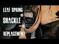 Leaf Spring Shackle Replacement