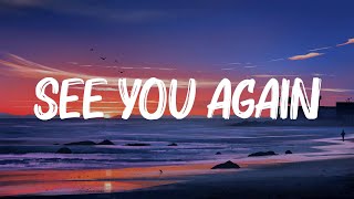 See You Again (feat. Charlie Puth) - Wiz Khalifa (Lyrics)