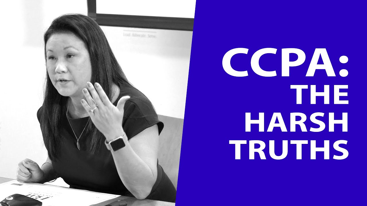 CCPA 2020: The Harsh Truths - MCLE BY BHBA