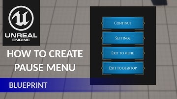How to create pause menu in Unreal Engine using blueprints.
