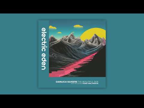 Watch Gianluca Silvestri - Magical [Electric Eden Records] on YouTube