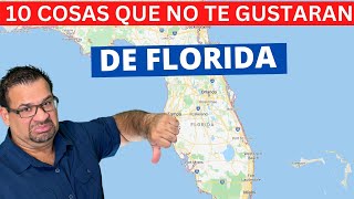 Evite mudarse para la Florida amenos que puedas lidiar con estas 10 cosas negativa!