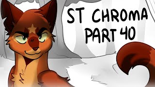ST CHROMA || Firestar MAP - Part 40