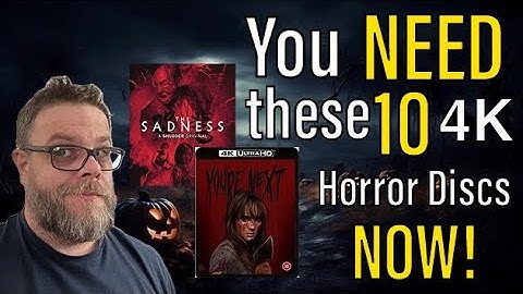 Ten 2024 Horror 4K Disc Releases You NEED to add to your Collection NOW!