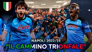 Napoli 2022/23  'ROAD TO SCUDETTO'  IL FILM HD