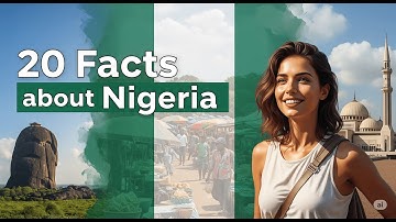 NIGERIA: 20 Facts in 3 MINUTES