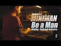 Miniman  be a man riddim  bellyfull orkestra  les studios bellarue 17