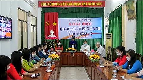 Khai mạc Hội thi giáo viên dạy giỏi cơ sở giáo dục mầm non cấp tỉnh năm học 2021-2022