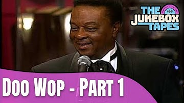 Doo Wop 50 - Part 1 | The Jukebox Tapes