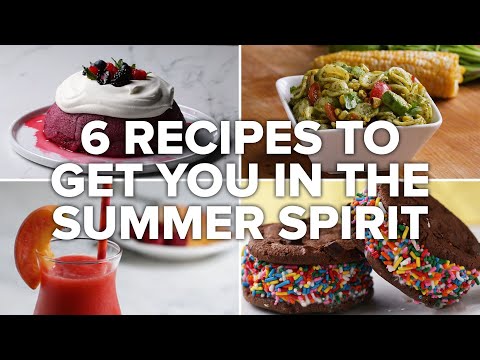 6 Recipes To Get You In The Summer Spirit  Tasty Recipes