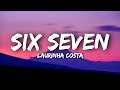 Laurinha Costa Six Seven Lyrics Ft Dj Cabello DJ Tchouzen 
