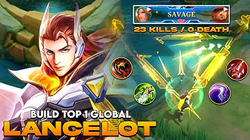 SAVAGE!! You must try this Lancelot Build | Insane 23 Kills! Build Top 1 Global Lancelot -MLBB