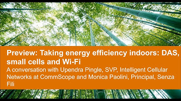 PREVIEW: Senza Fili Energy Efficiency in the RAN and beyond: CommScope