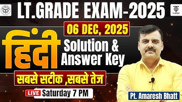 LT Grade Exam 2025, Hindi Paper 6 December 2025 Solution & Answer Key.. Amaresh Sir