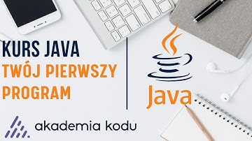 Kurs Java | Pierwszy Program | Wstęp Do Programowania w Javie