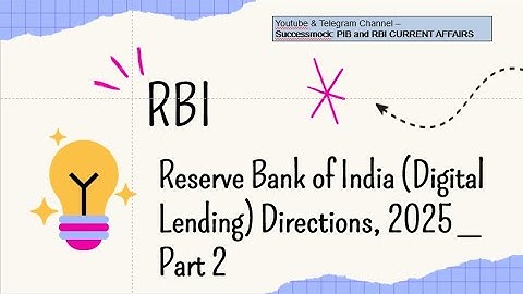 RBI Current Affairs|Digital Lending Directions, 2025|Summary