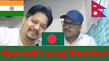 Oporadhi  | Bangla song reaction  | Indian bengali reaction | arman alif