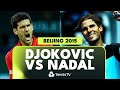 EPIC Novak Djokovic vs Rafael Nadal Beijing Final! 🏆 | Beijing 2015 Extended Highlights