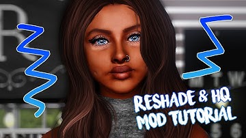 The Sims 3: HOW TO INSTALL HQ MOD & RESHADE 2.0