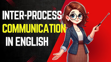 What is Inter Process Communication?