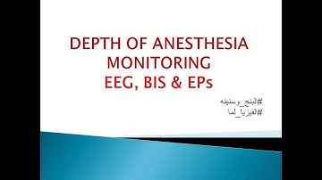 (MNT) 09- Depth of Anesthesia Monitoring (AR)