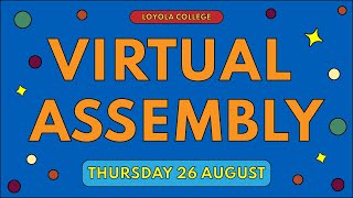 Term 3 Virtual Assembly: 26th August, 2021