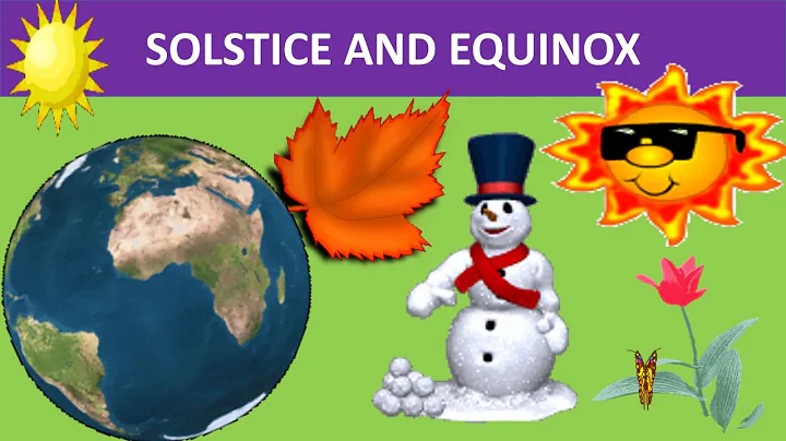 SOLSTICE AND EQUINOX || SCIENCE EDUCATIONAL VIDEO FOR KIDS - DayDayNews