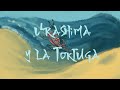 Urashima y la tortuga - Leyenda japonesa