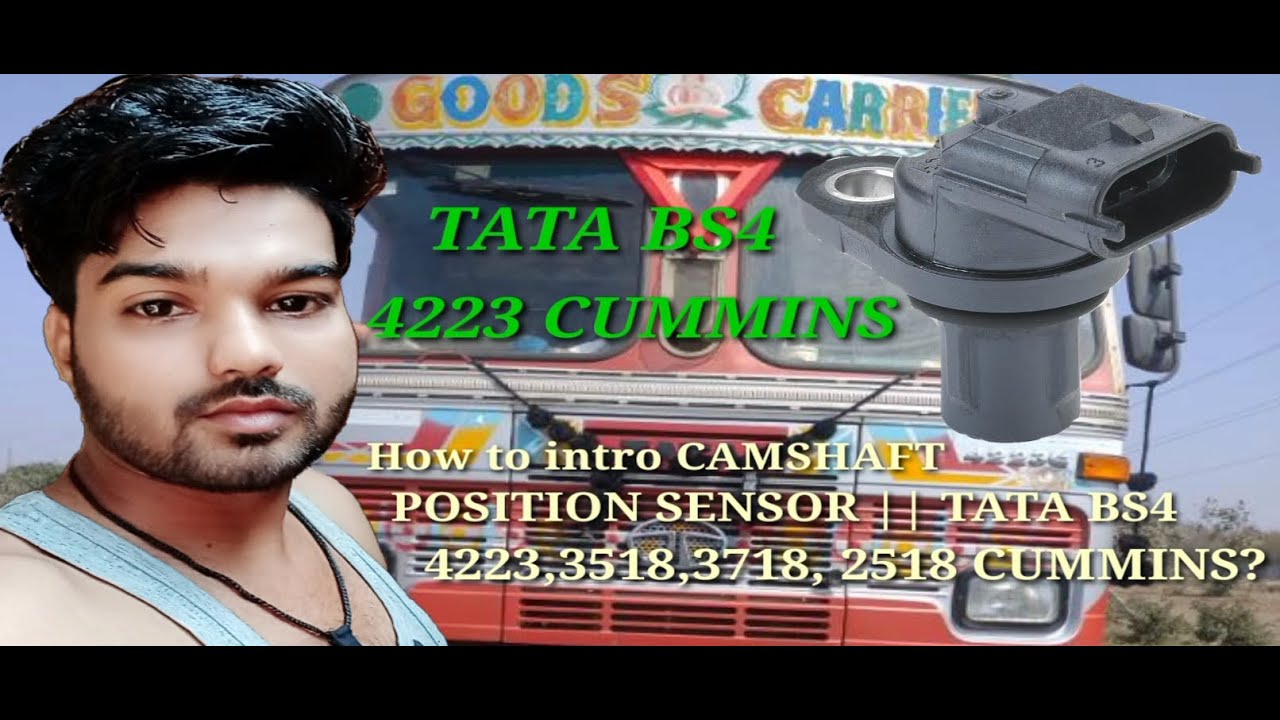How to intro CAMSHAFT POSITION SENSOR || TATA BS4 4223,3518,3718, 2518 ...