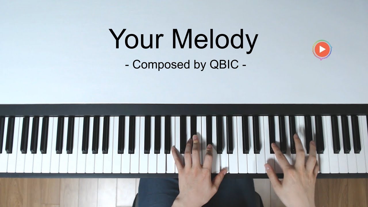 Your Melody - Composed by QBIC