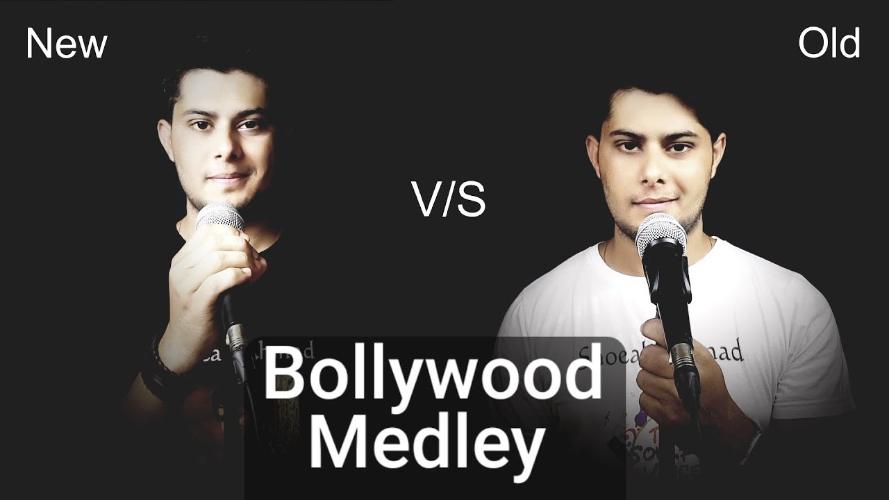 Old vs new Bollywood medley By Shoeab Ahmad
