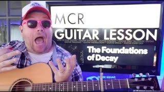 How To Play The Foundations of Decay - My Chemical Romance Guitar Tutorial (Beginner Lesson!)