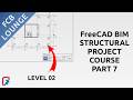 FreeCAD BIM Structural Project Course Part 7 – Creating Level 02 Floor Plan Drawing