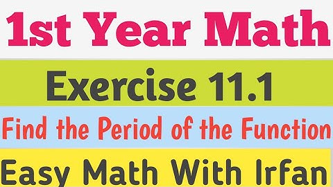 Exercise 11.1 Chapter 11 || FSC Math Lecture || 11th Class Math, ICS Math