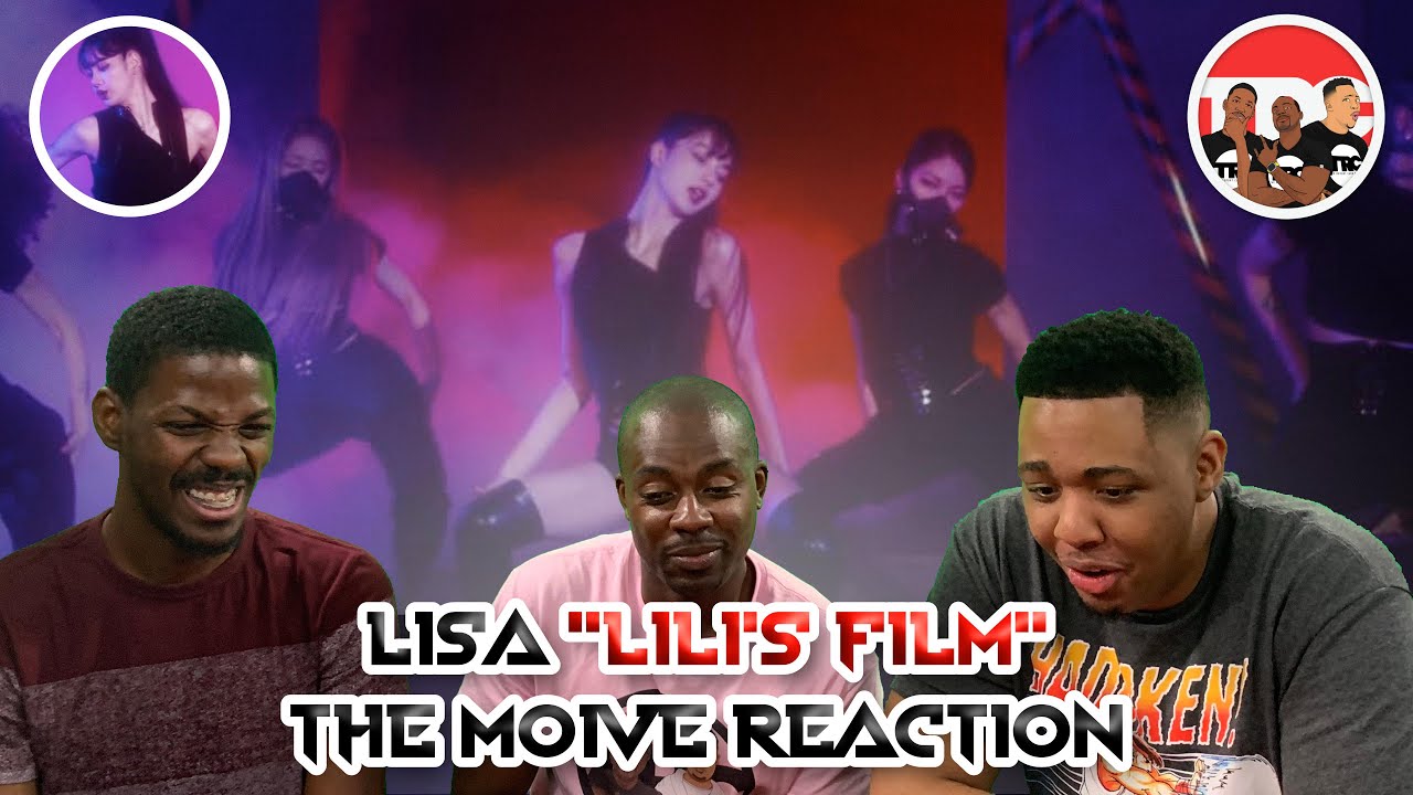 LISA "LILI'S FILM" The Movie Reaction