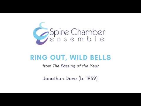 Spire Chamber Ensemble: Ring Out Wild Bells - Jonathan Dove