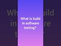 What is build? | Software testing | Manual testing | in Kannada
