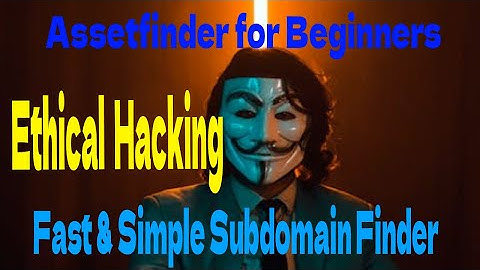 Assetfinder – Fast & Simple Subdomain Finder for Bug Bounty & Recon