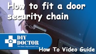 Fitting a door security chain