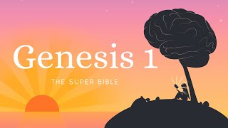 Genesis Chapter One - In the beginning - Bible Gateway | The Super Bible episode 1