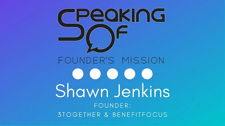 Speaking Of, Founder's Mission: Shawn Jenkins, Fou...
